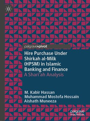 cover image of Hire Purchase Under Shirkah al-Milk (HPSM) in Islamic Banking and Finance